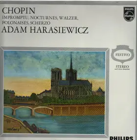 Frédéric Chopin - Impromptu, Nocturnes, Walzer, Polnaises, Scherzo (Adam Harasiewicz)