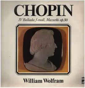 Frédéric Chopin - IV Ballada f-moll, Mazurki op.30