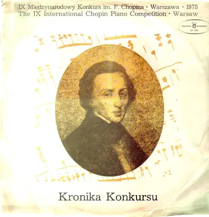 Chopin - IX Międzynarodowy Konkurs im. F. Chopina - Warszava - 1975 | The IX International Chopin Piano Comp