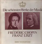 LP-Box - Chopin / Liszt - Die schönsten Werke der Musik - + Booklet