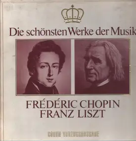 Frédéric Chopin - Die schönsten Werke der Musik