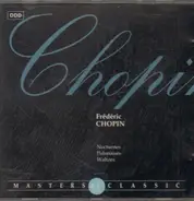 Chopin - Nocturnes / Polonaises / Waltzes