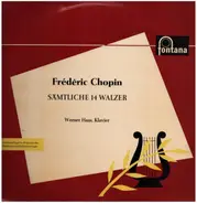 Chopin - Sämtliche 14 Walzer