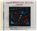 CD - Chopin / Schumann - Sonate Nr. 3 / Kreisleriana Op. 16