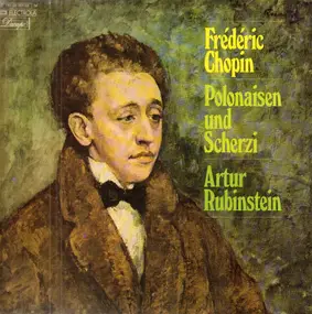 Frédéric Chopin - Polonaisen und Scherzi