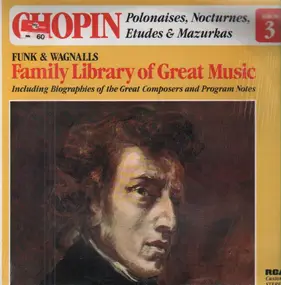 Frédéric Chopin - Polonaises, Nocturnes, Etudes & Mazurkas