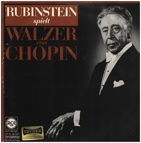 Frédéric Chopin - Rubinstein spielt Walzer von Chopin