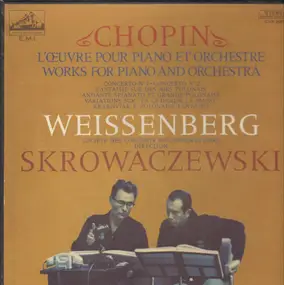 Frédéric Chopin - Works for piano and orchestra (Weissenberg, Skrowaczewski)