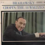 Chopin - The 14 Waltzes (Alexander Brailowsky)