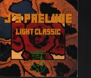 CD - Chopin, Bach a.o. - J´S Prelude: Light Classics