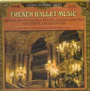 Chopin, Luigini, Meyerbeer - French Ballet Music