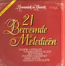 Double LP - Chopin, Strauss, Gluck a.o. - 21 Beroemde Melodieën