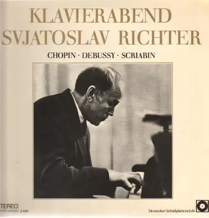 Chopin / Debussy / Scriabin / Sjatoslav Richter - Klavierabend