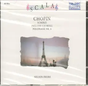 Frédéric Chopin - Scherzi / Polonaise Nr. 6 / Prélude cis-moll a.o.