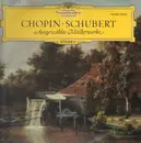 LP - Chopin / Schubert - Ausgewählte Meisterwerke