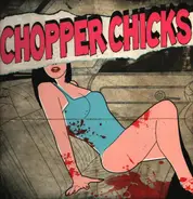 Chopper Chicks - Chopper Chicks