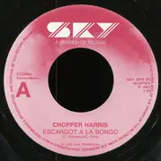 7inch Vinyl Single - Chopper Harris - Escargot A La Bongo