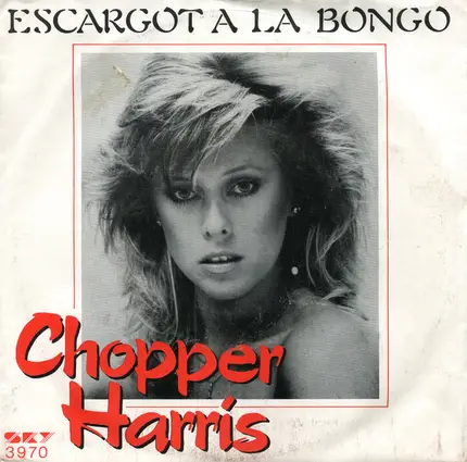 Chopper Harris - Escargot a la Bongo