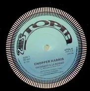 Chopper Harris Featuring Julie Harris - Escargot a la Bongo