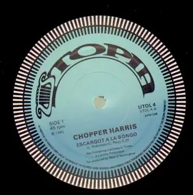 Chopper Harris - Escargot a la Bongo