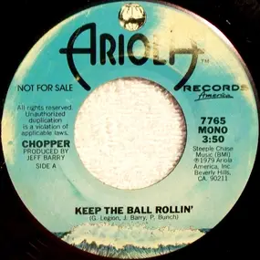 Chopper - Keep The Ball Rollin'