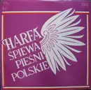 LP - Chór Męski 'Harfa' - Harfa Śpiewa Pieśni Polskie