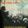LP - Chór Chłopięcy I Męski Państwowej Filharmonii W Poznaniu - Hej Kolęda, Kolęda... - The Poznań Nightingales Sing Christmas Carols