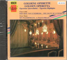 Wiener Volksopernorchester - Goldene Operette - Golden Operetta (Operetten Querschnitte - Operetta Highlights)