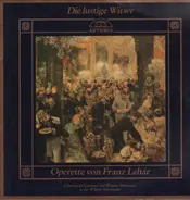 Franz Lehar - Die lustige Witwe