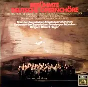 Bavarian State Opera Chorus - Berühmte Deutsche Opernchöre