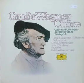 Richard Wagner - Der Fliegende Holländer / Lohengrin / Die Meistersinger a.o.