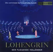 Wagner - Lohengrin, Der Fliegende Holländer