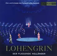 Wagner - Lohengrin, Der Fliegende Holländer