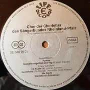 LP - Chor Der Chorleiter Des Sängerbundes Rheinland- Pfalz Musikalische Leitung Rudolf Desch - Der Chor Der Chorleiter Des Sängerbundes Rheinland-Pfalz