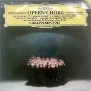 Chor der Deutschen Oper Berlin & Orchester Der Deutschen Oper Berlin , Giuseppe Sinopoli - Opern-Chöre (Coros De Opera)