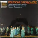 LP - Wagner, Beethoven, Verdi, a.o - Deutsche Opernchöre (Coros Alemanes De Opera)