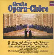 LP - Chor Der Hamburgischen Staatsoper Und Orchester Der Staatsoper Hamburg Leitung Leopold Ludwig - Große Opern-Chöre