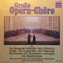 LP - Chor Der Hamburgischen Staatsoper Und Orchester Der Staatsoper Hamburg Leitung Leopold Ludwig - Große Opern-Chöre
