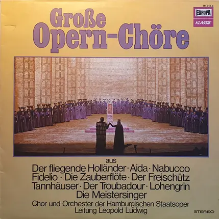 Chor Der Hamburgischen Staatsoper Und Orchester Der Staatsoper Hamburg Leitung Leopold Ludwig - Große Opern-Chöre