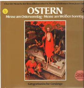 Dom Jean Claire - Ostern - Messe am Ostersonntag/ Messe am weißen Sonntag