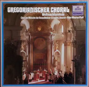 Chor der Mönche der Benediktiner-Erzabtei St. Mar - Gregorianischer Choral: Weihnachtsmesse