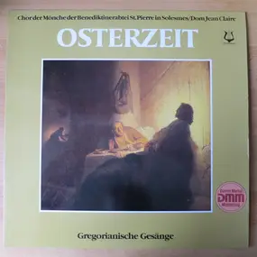 Dom Jean Claire - Gregorianische Gesänge Osterzeit