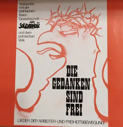 Chor Der Music Union - Die Gedanken Sind Frei - Lieder Der Arbeiter- Und Freiheitsbewegung