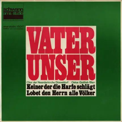 Chor Der Neanderkirche Düsseldorf / Oskar Gottlieb Blarr - Vater Unser