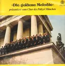 LP - Chor der Polizei München - Die Goldene Melodie