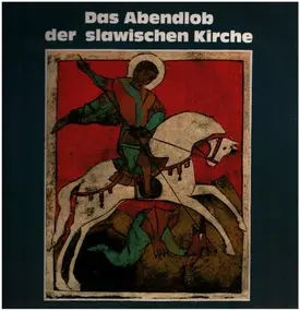 Chor Der Slawisch-Byzantinischen Liturgie Bad Mer - Das Abendlob Der Slawischen Kirche