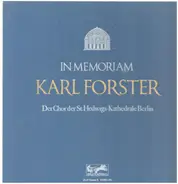 Chor der St. Hedwigs-Kathedrale Berlin - In Memoriam Karl Forster