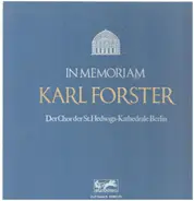 Chor der St. Hedwigs-Kathedrale Berlin - In Memoriam Karl Forster