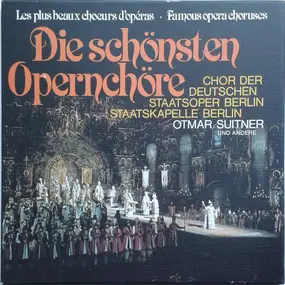 Staatskapelle Berlin - Die Schönsten Opernchöre