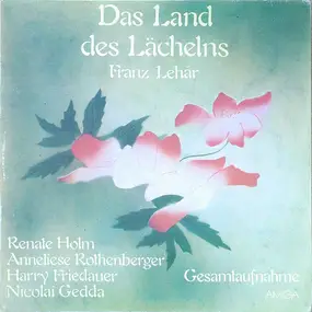 Franz Lehár - Das Land Des Lächelns (Gesamtaufnahme)